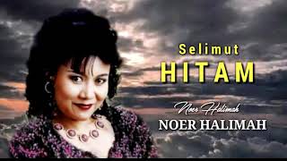 Download lagu SELIMUT HITAM - Noer halimah mp3