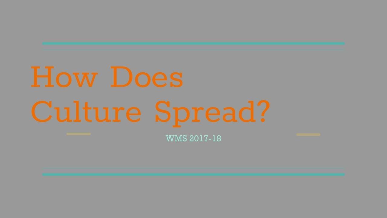 How do cultures spread in different regions?