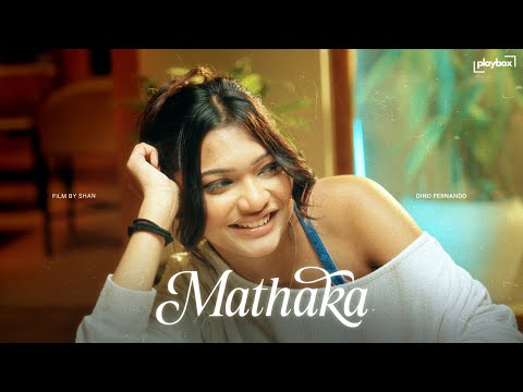 Dino Fernando – Mathaka (Music Video) | Meleeza Hettiarachchi | Shan Priyanga | Playbox Music