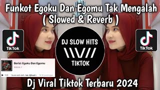 Download lagu DJ FUNKOT EGOKU DAN EGOMU TAK MENGALAH || FUNKOT ANDAI TAK BERPISAH SLOWED & REVERB VIRAL TIKTOK mp3