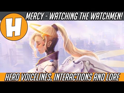 Overwatch - Mercy, Watching The Watchmen! (Hero Voice Lines, Interactions and Lore) | Hammeh