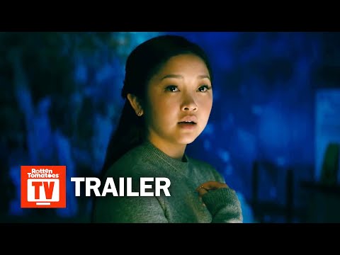 To All The Boys: P.S. I Still Love You Trailer 1 | Rotten Tomatoes TV