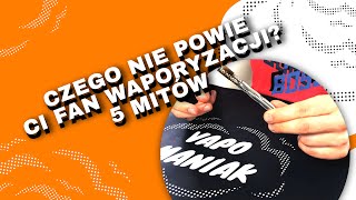 Download lagu Czego nie powie Ci fan waporyzacji? 5 mitów - VapoManiak [1080p] mp3
