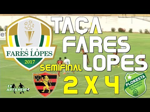 [Fares Lopes '17] Semifinal 1 | Guarani EC (J) 2 X 4 Floresta EC