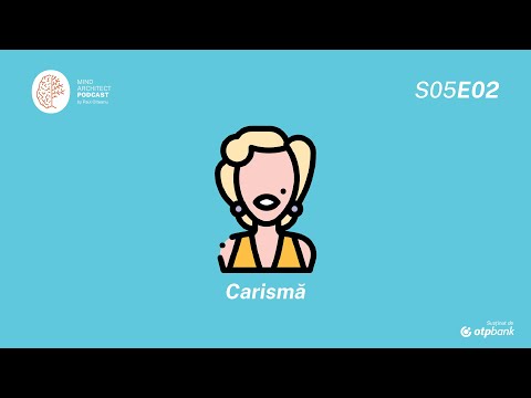 S05 Ep02 - Ce au în comun Marilyn Monroe și Barack Obama și cum putem deveni mai carismatici