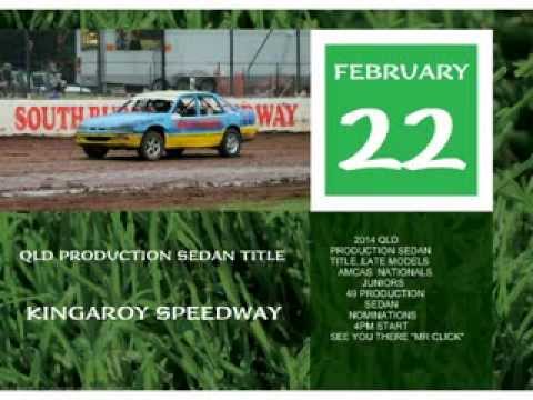 QLD PRODUCTION SEDAN TITLE PROMO.KINGAROY SPEEDWAY 22/2/2014.