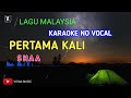 Pertama Kali - Shaa karaoke no vocal