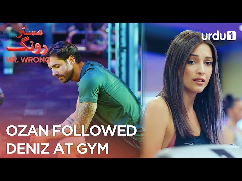 Ozan Followed Deniz at gym | Best Moments | Mr. Wrong | Bay Yanlis | Ep 25