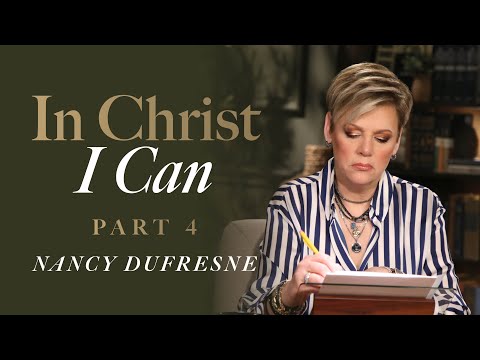 764 | In Christ I Can, Part 4