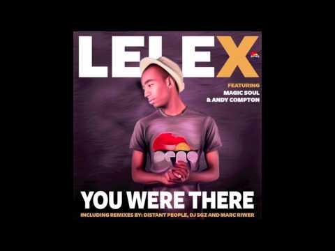 Lele X ft. Magic Soul & Andy Compton - you were there(DJ SGZ & Diskostis Lounge Mix)