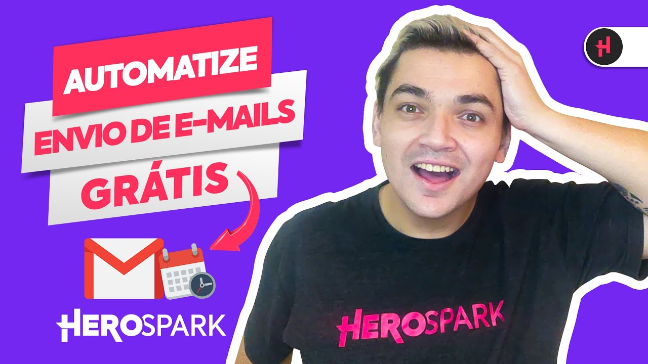 AUTOMAÇÃO DE EMAILS é na HeroSpark 📧⏱ FERRAMENTA GRATUITA