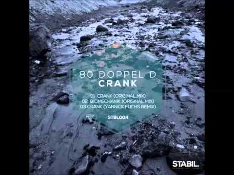 80 Doppel D - Crank (Yannick Fuchs Remix)