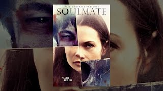 Soulmates Music Video