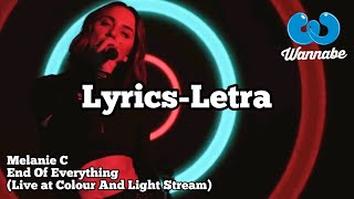 Melanie C - End Of EveryThing (Lyrics - Letras) Español - English