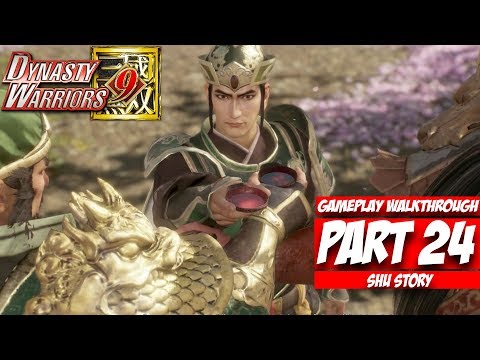 Dynasty Warriors 9 Gameplay Walkthrough Part 24: Supressing The Yellow Turban (Shu) [No Commentary]