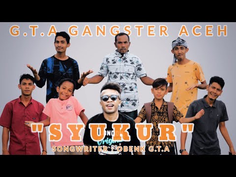 Obenk G.T.A N Team x Dj Aluncur Alno - Syukur (Official music video)