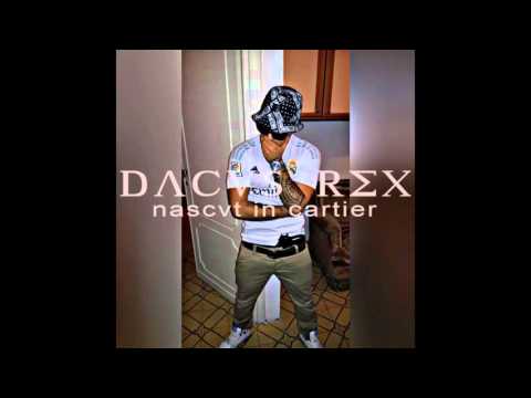 Dacvs Rex - Nascut in Cartier