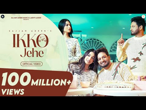 Ikko Jehe (Official Video) Sajjan Adeeb & Mannat Noor | G Guri | Babbu Brar