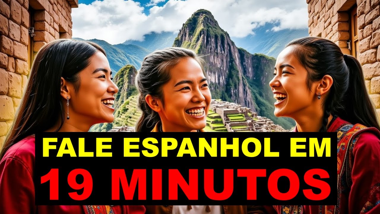 🟡🔴 ESPANHOL NATIVO EM 19 MINUTOS | DESTRAVAMENTO REAL