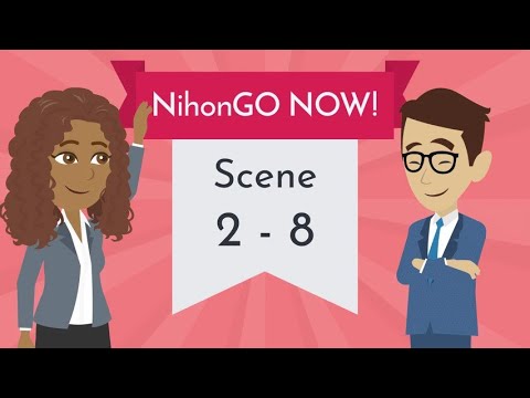 ACT 2-8 – 日本語 NOW!