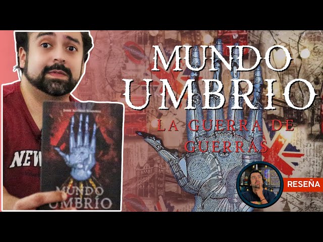 Vídeo relacionado con La guerra de guerras: Mundo Umbrío 4