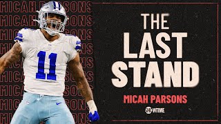 Micah Parsons on Dallas Cowboys expectations, Crawford/Spence rematch & #CharloCanelo l Last Stand