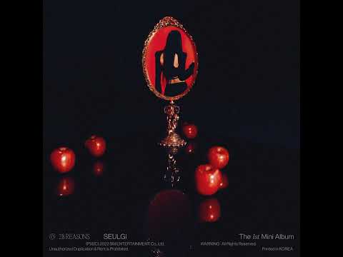 SEULGI - 28 Reasons (Audio)