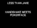 Less Than Jake - Handshake Meets Pokerface