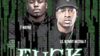 Lil Ronny MothaF ft T-Wayne - Fuck It Up (Official Audio)