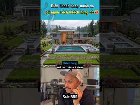 Điều khách muốn vs ngân sách khách hàng có 🤣