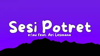 Download lagu eńau feat. Ari Lesmana - Sesi Potret (Lyric) mp3 Download lagu eńau feat. Ari Lesmana - Sesi Potret (Lyric) mp3