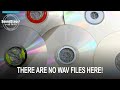 CDs Vs WAV Files What S Actually On A Compact Disc Ep 96