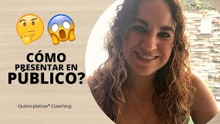 Cómo presentar en público