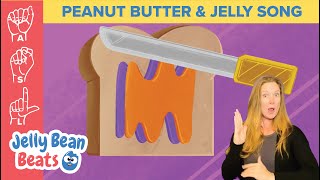 ASL for Children | Peanut Butter Jelly Song | American Sign Language Song 🎵Jelly Bean Beats