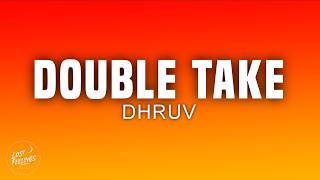 Download lagu dhruv – double take (Lyrics) mp3