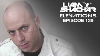 Liam Shachar 'Elevations' (Episode 139)