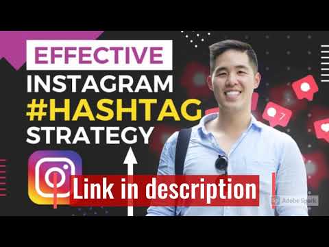 Create an effective instagram hashtag growth strategy