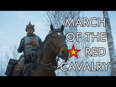 March of the Red Cavalry - A Battlefield 1 Cinematic