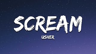Usher - Scream (Lyrics)