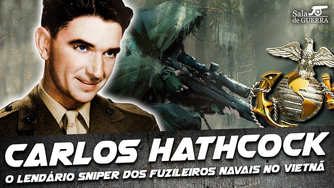 Carlos Hathcock: o lendário sniper dos Fuzileiros Navais na Guerra do Vietnã - DOC #93
