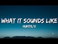 HUNTRIX What It Sounds Like Lyrics KPop Demon Hunters