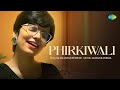Phirkiwali Ananya Dwivedi Mayank Verma Saregama Recreations Old Hindi Songs