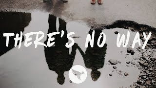 Lauv - There&#39;s No Way (Lyrics) Alle Farben Remix, ft. Julia Michaels