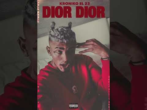Kroniko el 23 - Dior Dior