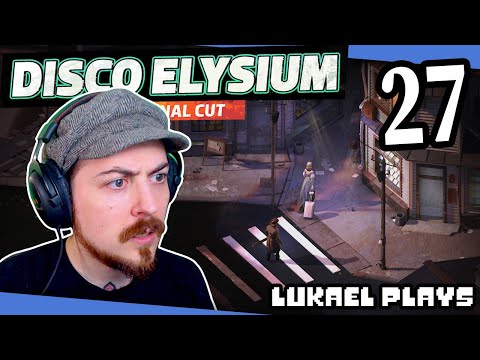 WHO IS THE REAL KILLER?? - Disco Elysium - PART 27 - Blind Playthrough