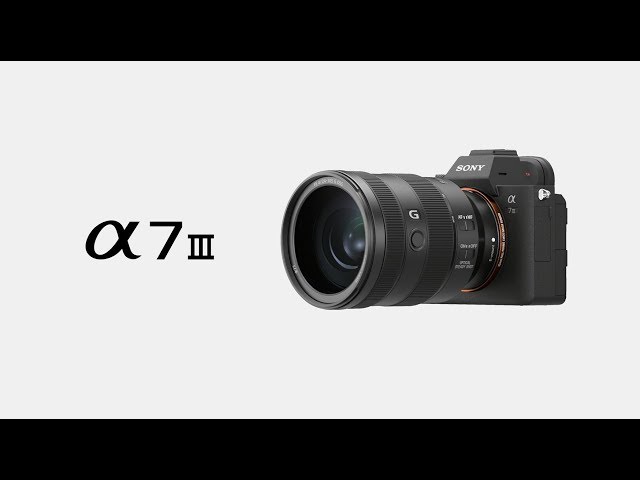 Video teaser for Sony | α | α7 III - Product Feature