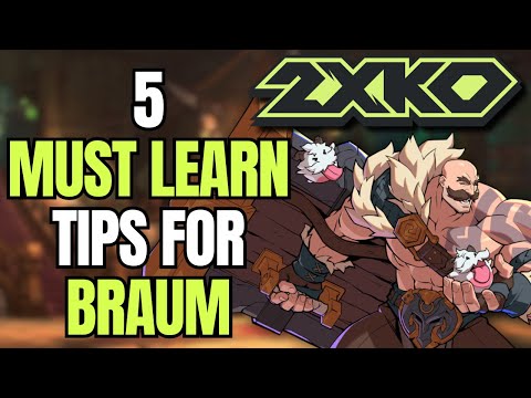 5 Things You MUST KNOW About BRAUM in 2XKO (Braum Beginners Guide)