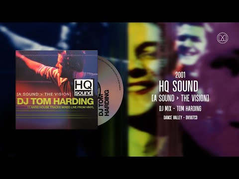 (2001) DJ Tom Harding - HQ Sound [A Sound - The Vision]