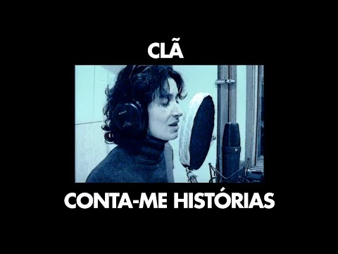CLÃ - Conta-me Histórias [ Music Video]