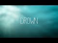 Drown (Lyrics)- Tyler Joseph 